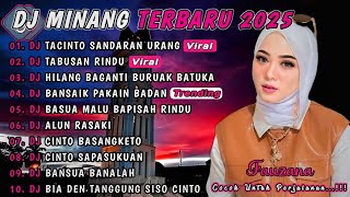 Download lagu DJ MINANG TERBARU 2025 FULL ALBUM | VIRAL TIKTOK - DJ TACINTO SANDARAN URANG X DJ TABUSAN RINDU mp3