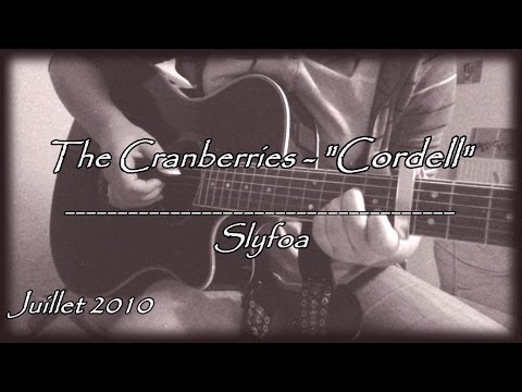 19. Cordell - The Cranberries (Cover Guitare Acoustique)