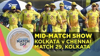 #MatchDay LIVE | KKR v CSK | IPL 2019 | Mid show