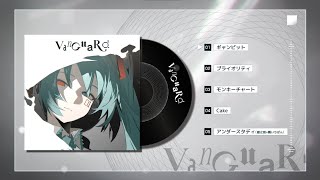 - 雄之助「Vanguard」EP -XFD-