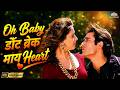 O Baby Don T Break My Heart 4K Mohabbat Abhijeet Kavita Krishnamurthy 90s Romantic Songs