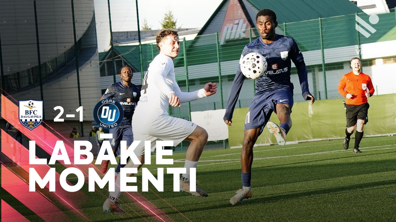 B Daugavpils vs Ogre United Highlights