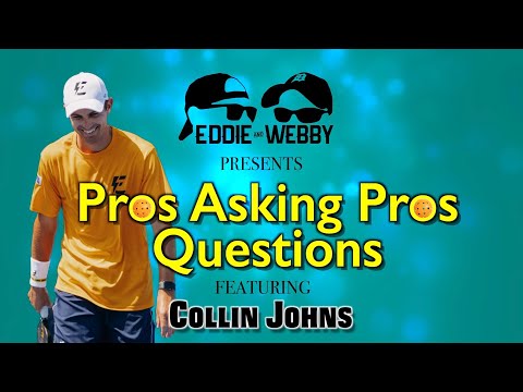 Pros Asking Pros Questions - Collin Johns