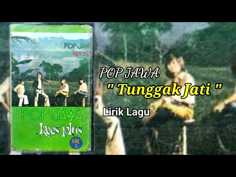 Tunggak Jati - Koes Plus