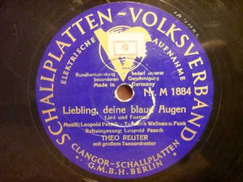 Theo Reuter - Liebling deine blauen Augen
