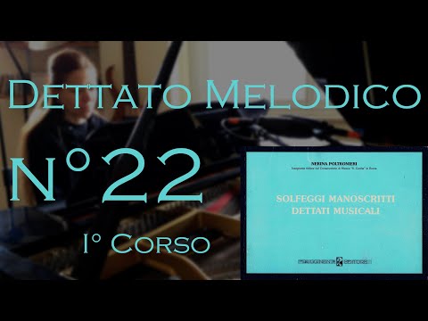 Dettato Melodico n.22 - I Corso - N. Poltronieri