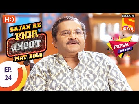 Sajan Re Phir Jhoot Mat Bolo - सजन रे फिर झूठ मत बोलो - Ep 24 - 23rd June, 2017