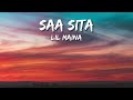 Lil Maina Saa Sita (Lyrics)