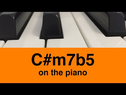 C#m7b5 or C# half diminished chord Minor: How To Play It On Piano!