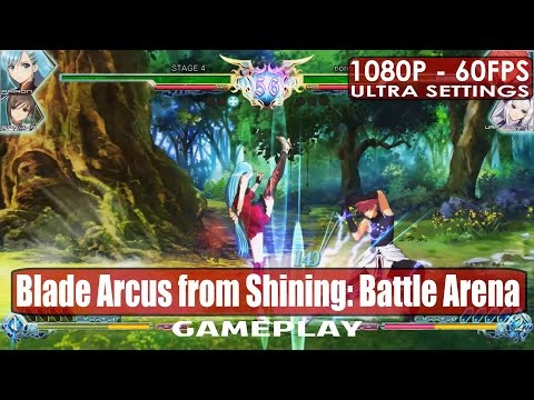 Blade Arcus from Shining: Battle Arena gameplay PC HD [1080p/60fps]
