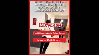 Download lagu Lelaki Rakam Wanita Dalam Tandas Mayang Mall Diburu #MGFlash mp3 Download lagu Lelaki Rakam Wanita Dalam Tandas Mayang Mall Diburu #MGFlash mp3