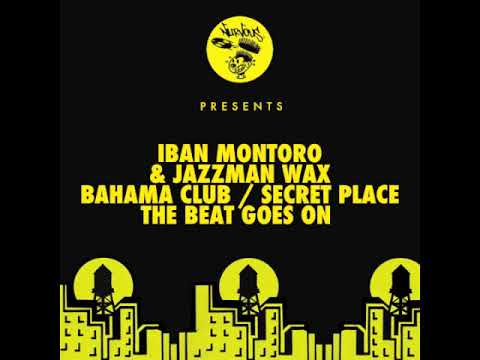 Iban Montoro & Jazzman Wax - Bahama Club
