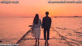 Download lagu Chahun Main Ya Naa : Arijit Singh , Palak Muchhal 8d Surrounded Reverb Audio mp3