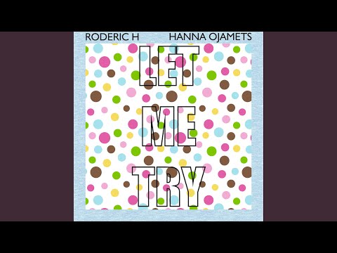 Let Me Try (feat. Hanna Ojamets) (Extended)