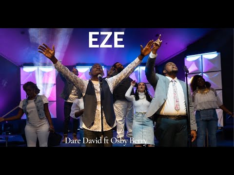 EZE - Dare David Ft Osby Berry (Official Video)