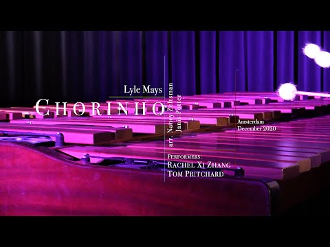 'Chorinho' by Lyle Mays | Rachel Xi Zhang & Tom Pritchard