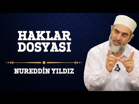 56) Haklar Dosyası - Nureddin Yıldız - (Hayat Rehberi) - Sosyal Doku Vakfı