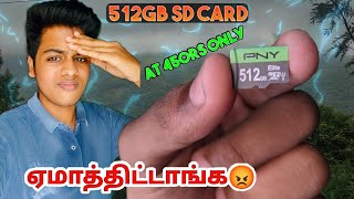 512Gb SD Card at 450Rs Only 🥳  ஏமாத்�