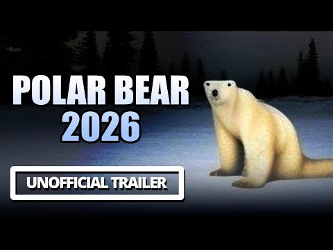 Polar Bear 2026 | Un Official Trailer