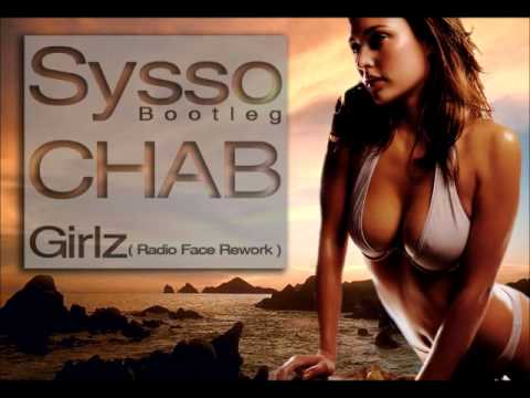 Chab - Girlz (Sysso Re-Work)