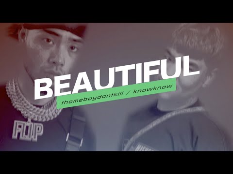 thomeboydontkill - Beautiful ft. KnowKnow (Lyric Video)