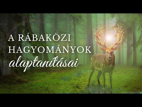 A rábaközi hagyományok alaptanításai