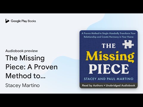 The Missing Piece: A Proven Method to… by Stacey Martino · Audiobook preview