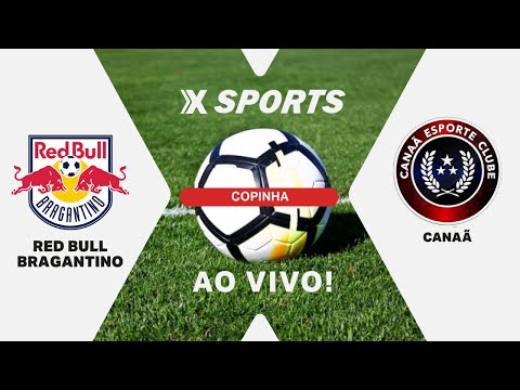 Red Bull Bragantino x Canaã
