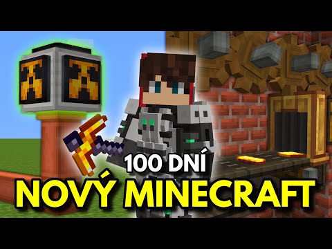 Přežil jsem 100 dní v NOVÉM Minecraftu...