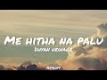 Dhyan hewage - Me Hitha Na Palu (මේ හිත නෑ පාළු) karaoke / instrumental