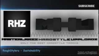 RoughStylerz - Sustainability [HQ/HD]
