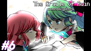 อิสรภาพ และ การจองจำ | The Cradle of Ruin #6
