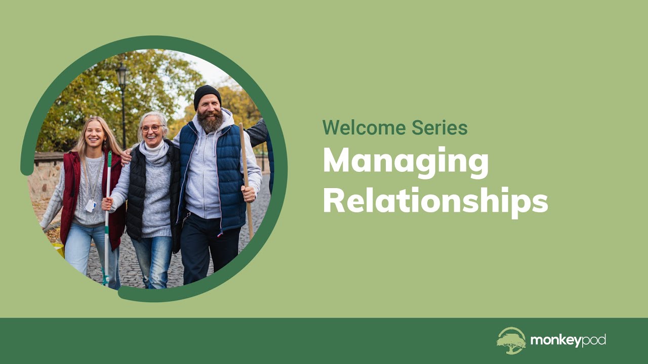 Managing Relationships | MonkeyPod