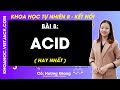 Khoa học tự nhiên 8 Bài 8: Acid | Kết nối tri thức
