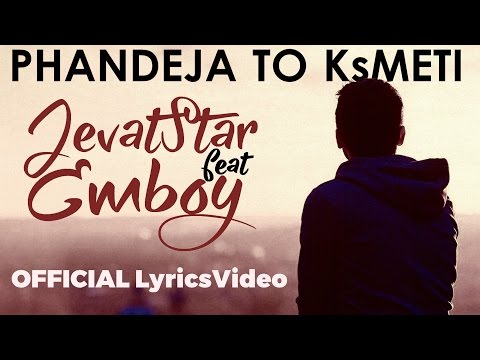 Jevat Star - Phandeja To Ksmeti - ft. Emboy | NEW2016 With Lyrics