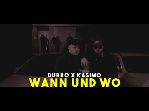 Durro x Kasimo ►Wann & Wo◄ (prod. by DopeBeat) [RS 3.0 Videopremiere]