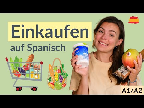 So kannst du endlich auf Spanisch EINKAUFEN | Spanisch lernen