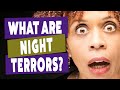 Night Terrors vs Nightmares - How To Tell The Difference
