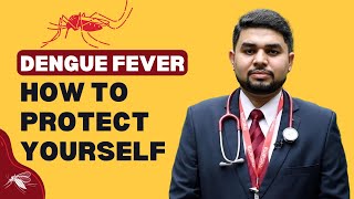 How To Protect Yourself From Dengue Fever? | OMH Doctor On Call