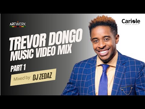 Trevor Dongo Music Video Mixtape [Part 1] (Mixed by DJ Zedaz) @TrevorDongoVEVO @DJZedaz