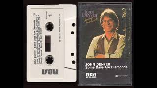 John Denver - Some Days Are Diamonds - Full Album Cassette Tape Rip - 1981