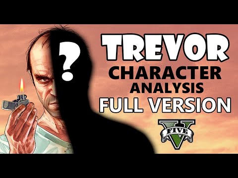 GTA V - Trevor Phillips character analysis by Rob Ager (full 1 hr version) By Rob Ager  / Ager Games