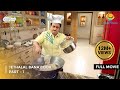 Jethalal Bana Cook FULL MOVIE Part 1 Taarak Mehta Ka Ooltah Chashmah Ep 2887 To 2889