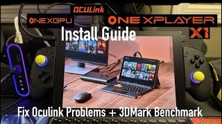 ONEXGPU 1 and 2 Install Guide with Onexplayer X1 Intel Fix Oculink Connection and 3DMark Benchmark