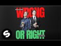 Bassjackers - Wrong or Right (The Riddle) [Wukong Remix] (Official Audio)