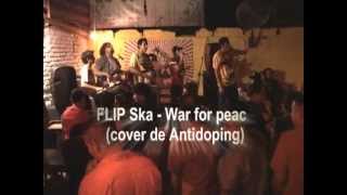 Flip Ska - War for peace (cover de Antidoping)