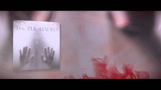 The Persuaded - Time To Rise (Lyric Video) [ALBUM TEASER]