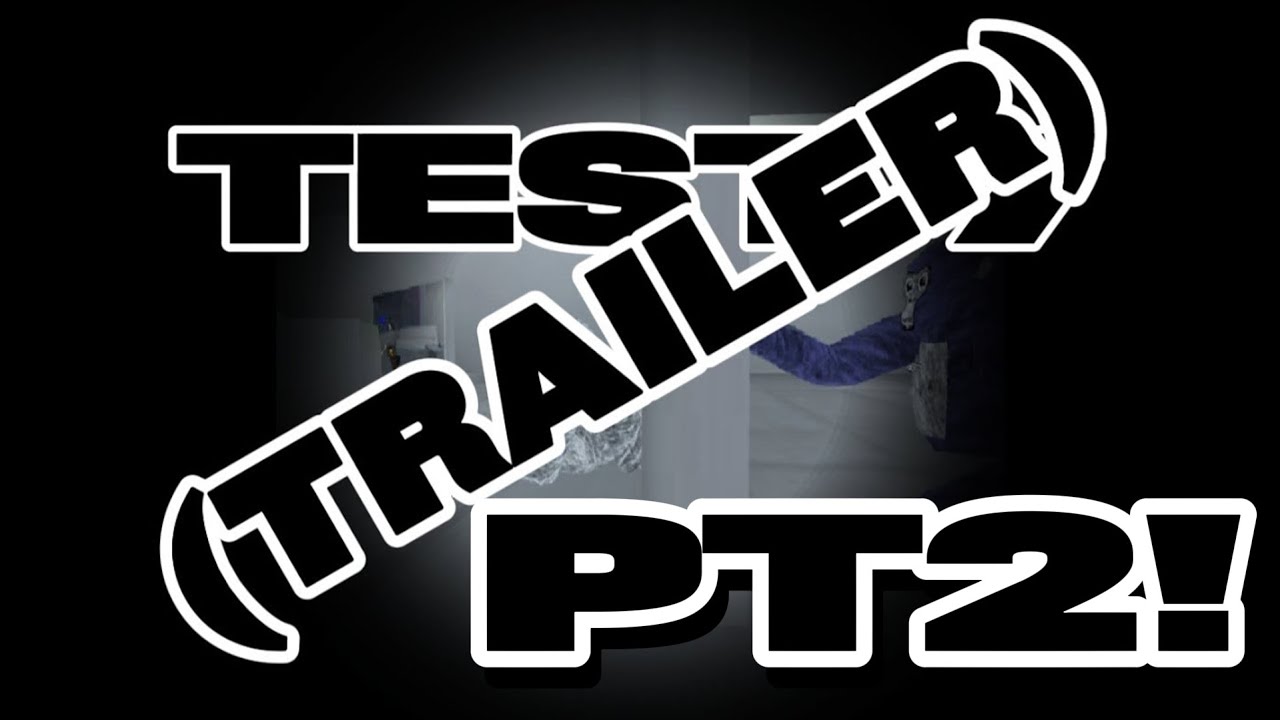 TEST7 PT2 TRAILER