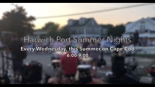 Harwich Port Summer Nights