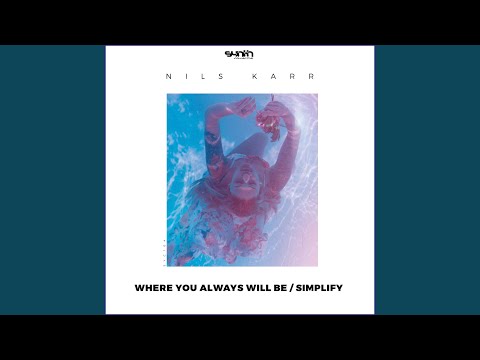 Where You Always Will Be